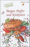 Burger, Puffer und Kroketten Burger, Puffer und Kroketten