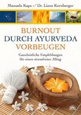 Burnout durch Ayuerveda vorbeugen