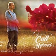 Call of the Beloved - Audio-CD Call of the Beloved - Audio-CD