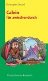 Calvin für zwischendurch Calvin für zwischendurch
