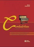 Cembalobau Harpsichord Construction Cembalobau Harpsichord Construction