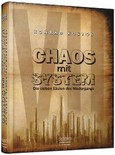 Chaos mit System Chaos mit System