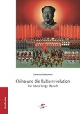China und die Kulturrevolution China und die Kulturrevolution