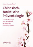 Chinesisch-taoistische Präventologie Chinesisch-taoistische Präventologie