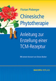 Chinesische Phytotherapie Chinesische Phytotherapie