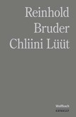 Chliini Lüüt mit Audio-CD Chliini Lüüt mit Audio-CD