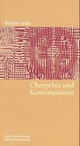Chorgebet und Kontemplation Chorgebet und Kontemplation
