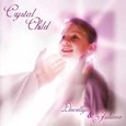 Crystal Child Audio CD Crystal Child Audio CD