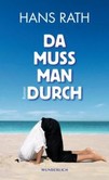 Da muss man durch Da muss man durch