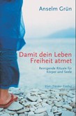 Damit dein Leben Freiheit atmet Damit dein Leben Freiheit atmet