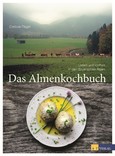 Das Almkochbuch Das Almkochbuch