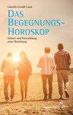Das Begegnungshoroskop Das Begegnungshoroskop
