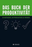 Das Buch der Produktivität Das Buch der Produktivität