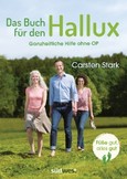 Das Buch für den Hallux - Füße gut, alles gut Das Buch für den Hallux - Füße gut, alles gut