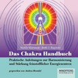 Das Chakra Handbuch, 2 Audio-CDs Das Chakra Handbuch, 2 Audio-CDs