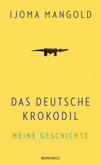 Das deutsche Krokodil Das deutsche Krokodil