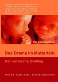 Das Drama im Mutterleib