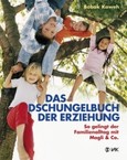 Das Dschungelbuch der Erziehung Das Dschungelbuch der Erziehung