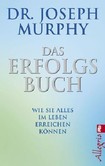 Das Erfolgsbuch Das Erfolgsbuch