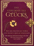Das Geheimnis des Glücks