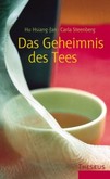Das Geheimnis des Tees Das Geheimnis des Tees