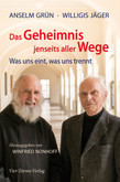 Das Geheimnis jenseits aller Wege Das Geheimnis jenseits aller Wege