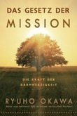 Das Gesetz der Mission Das Gesetz der Mission