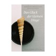 Das Glück der kleinen Dinge, Postkartenbuch Das Glück der kleinen Dinge, Postkartenbuch