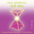 Das göttliche ICH BIN, 1 Audio-CD