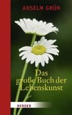 Das große Buch der Lebenskunst Das große Buch der Lebenskunst