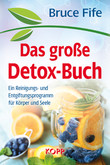 Das große Detox-Buch Das große Detox-Buch