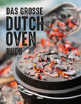 Das große Dutch Oven Buch Das große Dutch Oven Buch