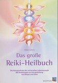 Das große Reiki-Heilbuch Das große Reiki-Heilbuch