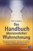 Das Handbuch übersinnlicher Wahrnehmung Das Handbuch übersinnlicher Wahrnehmung