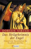 Das Heilgeheimnis der Engel Das Heilgeheimnis der Engel