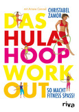 Das Hula-Hoop-Workout Das Hula-Hoop-Workout