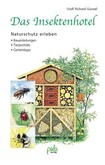 Das Insektenhotel Das Insektenhotel