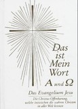 Das ist mein Wort. Alpha und Omega, m. Audio-CD Das ist mein Wort. Alpha und Omega, m. Audio-CD