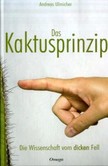 Das Kaktusprinzip Das Kaktusprinzip