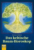 Das keltische Baumhoroskop Das keltische Baumhoroskop