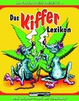 Das Kiffer-Lexikon Das Kiffer-Lexikon