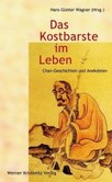 Das Kostbarste im Leben Das Kostbarste im Leben