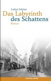 Das Labyrinth des Schattens Das Labyrinth des Schattens