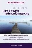 Das Leben hat keinen Rückwärtsgang Das Leben hat keinen Rückwärtsgang
