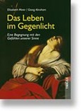 Das Leben im Gegenlicht Das Leben im Gegenlicht