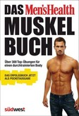 Das Men's Health Muskelbuch, Pocketausgabe Das Men's Health Muskelbuch, Pocketausgabe