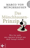 Das Münchhausen-Prinzip Das Münchhausen-Prinzip
