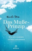 Das Muße-Prinzip Das Muße-Prinzip