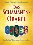 Das Schamanen-Orakel Das Schamanen-Orakel