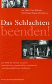 Das Schlachten beenden! Das Schlachten beenden!